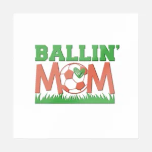 Ballin Mom